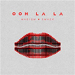 Ooh La La | Madism & Smack
