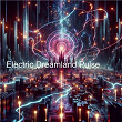 Electric Dreamland Pulse | Justian Mendoz Beats