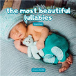 The Most Beautiful Piano Lullabies | Livia Louise, Lullaby Time & Nursery Rhymes