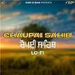 Chaupai Sahib Lo-Fi | Hukam