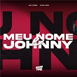 Meu Nome é Jhonny | Mc John & Djay Wm