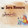 Seru Ninnuru (From "Jeerjimbe") | Charan Raj, Karthik Saragur & Ananya Bhat