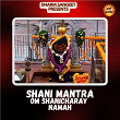 Shani Mantra - Om Shanicharay Namah | Gurmeet Singh