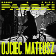 OJCIEC MATEUSZ | Passki, Bosski, P.a.f.f.