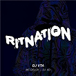 RITNATION | Dj Vta, Mc Delux & Dj Ad