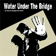 Water Under The Bridge Motion Picture Soundtrack | The Expendables