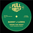 Spend The Night (feat. Dannielle Gaha) | Danny J Lewis