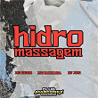 Hidromassagem | Mc Dhom, Mc Pankada & Dj Jkc