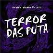 Terror das Puta | Bae Madu & Mc Mauricio Da V.i