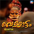 Vellaattam | Shyam Dharman, Sujeesh Vellani & Sudheesh