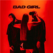 BAD GIRL | Doppio Heat, Sakro100 & B2b