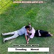 Trending Mewat | Sakir Singer Mewati & Aslam Sayar