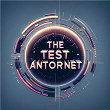 The Test Antornet | Jeff Raymond Mills
