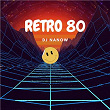 Retro 80 | Dj Nanow