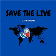 Save the live | Dj Nanow