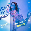 Run It Back (Josh Hunter Remix) | X.o.anne