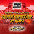 Quer Sentar | Mc Dhom, Dj Traka & Mc 2n Original