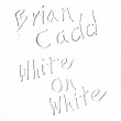 White On White | Brian Cadd