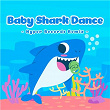 Baby Shark Dance | Lalatv