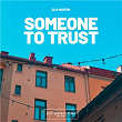 Someone To Trust | Ola Martin