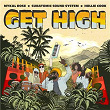 Get High | Subatomic Sound System, Mykal Rose & Hollie Cook