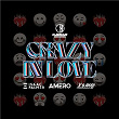 Crazy In Love | Isaac Palmer, Amero & X.o.anne