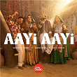 Aayi Aayi | Noman Ali Rajper, Babar Mangi & Marvi-sahiban