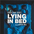 Lying in Bed (feat. Kaylee Bell) | River Town Saints