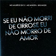 Se Não Morri De Cirrose Eu Não Morro De Amor | Bae Madu, Mc Mauricio Da V.i & Mc Marofa