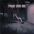 Pray for me | Low Jay
