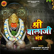 Bala Ji Mantra | Abhishek Rajput