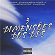 3 Dimensões dos DJ's | Bae Madu, Dj Mau Mau Gorila Mutante, Dj Badola Quiriqui Mutante & Dj Mano Maax