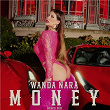 MONEY | Wanda Nara & Negro Dub