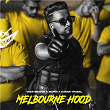 Melbourne Hood | Veer Braver, Mxrci & Karan Thabal