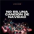 No es una canción de navidad | Jovn