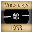 Vuosikirja 1953 - 50 hittiä | Olavi Virta