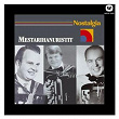 Nostalgia / Mestarihanuristit | Viljo Vesterinen