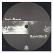 Bounty Killer III | Depth Charge