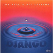 Django | Joe Beck & Ali Ryerson