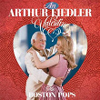 An Arthur Fiedler Valentine | Arthur Fiedler & The Boston Pops Orchestra