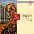 Renaissance And Baroque Organ Music | Herbert Tachezi