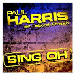 Sing Oh (feat. Deborah French) | Paul Harris