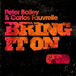 Bring It On | Peter Bailey