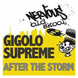 After The Storm | Gigolo Supreme