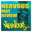 Nervous May Review | Calagna & Cortes