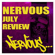 Nervous July Review | J Diesel