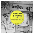 She's Got House | Walker & Royce