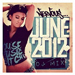 Nervous June 2012 DJ Mix | Anthony Velarde