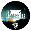 Nervous Accapellas Vol 6 | Alex J