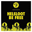 Be Free | Helsloot